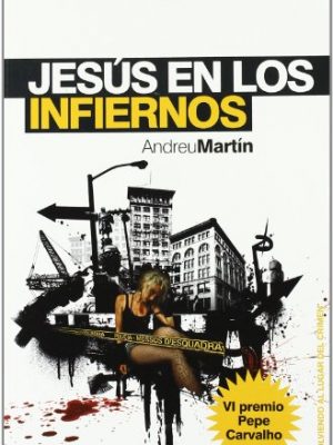 9788493728342_jesus-en-los-infiernos-volviendo-al-lugar-del-crimen-spanish-edition_front-1.jpg Jesús en los infiernos (volviendo al lugar del crimen) (spanish edition)