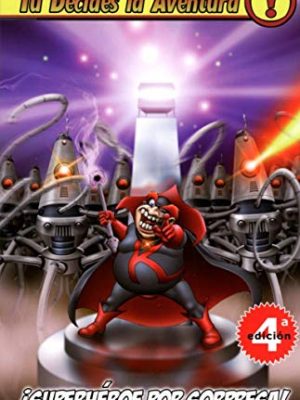 9788493729677_superheroe-por-sorpresa-tu-decides-la-aventura-spanish-edition_front-3.jpg ¡superhéroe por sorpresa! (tú decides la aventura) (spanish edition)