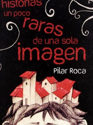 9788493744144_historias-raras-tk-spanish-edition_front-3.jpg Historias raras (tk) (spanish edition)