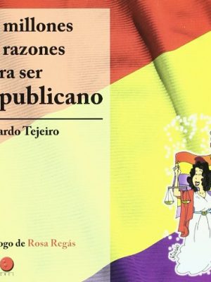 9788493786205_47-millones-de-razones-para-ser-republicano_front-1.jpg 47 millones de razones para ser republicano