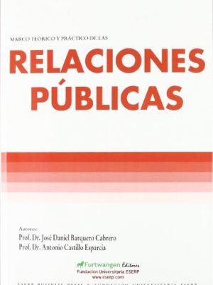 9788493839697_relaciones-publicas-marco-teorico-y-practico_front-1.jpg Relaciones publicas marco teorico y practico