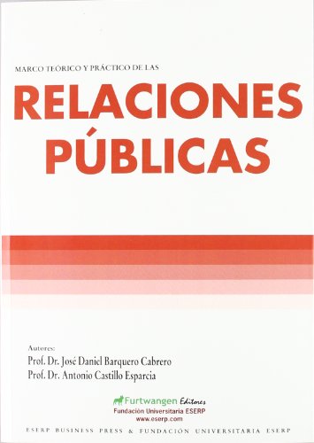 Relaciones publicas marco teorico y practico