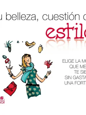 Tu belleza cuestión de estilo