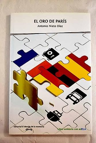 9788493880972_el-oro-de-paris_front-1.jpg El oro de parĂs