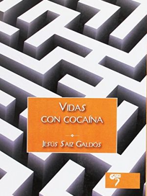 9788493894818_vidas-con-cocaina_front-2.jpg Vidas con cocaína