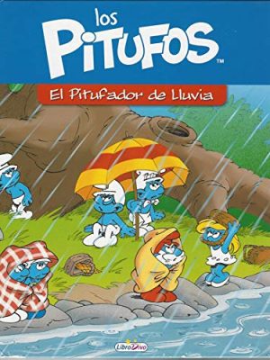 El pitufador de lluvia. historias de pit