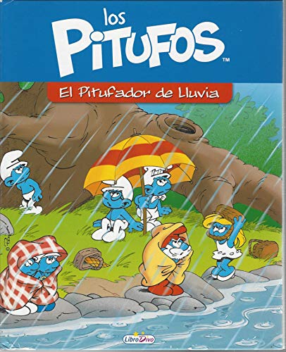 El pitufador de lluvia. historias de pit