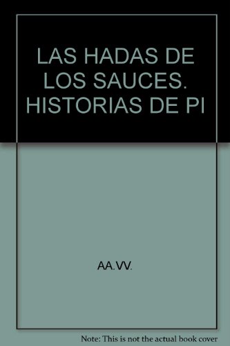 9788493896393_las-hadas-de-los-sauces-historias-de-pi_front-1.jpg Las hadas de los sauces. historias de pi