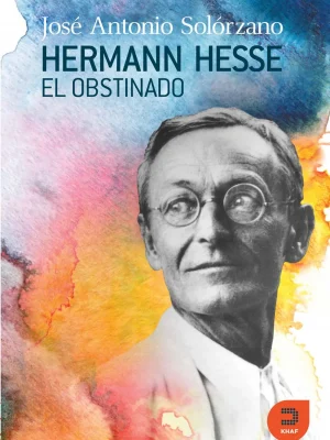 Hermann hesse, el obstinado