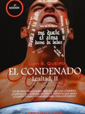 Condenado saga lealtad 2,el