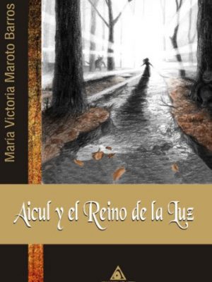 9788494062070_aicul-y-el-reino-de-la-luz_front-1.jpg Aicul y el reino de la luz