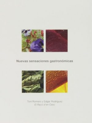 Nuevas sensaciones gastronómicas