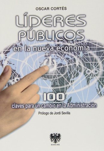 9788494122941_lideres-publicos-en-la-nueva-economia_front-1.jpg LĂderes pĂșblicos en la nueva economĂa