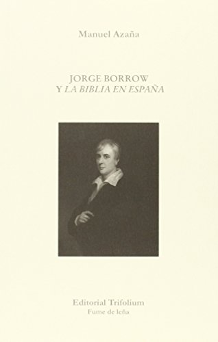 Jorge borrow y la biblia en españa