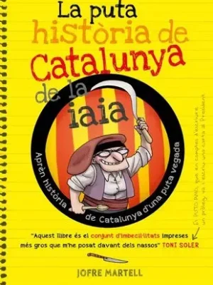 La puta història de catalunya de la iaia