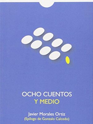 9788494271960_ocho-cuentos-y-medio_front-1.jpg Ocho cuentos y medio