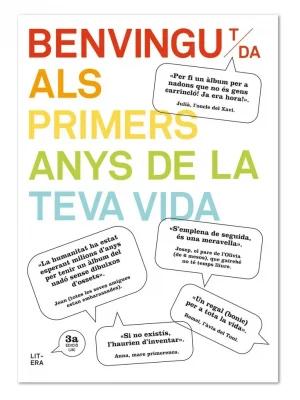 Benvingut/da als primers anys de la teva vida