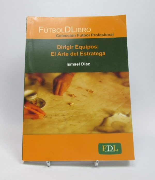 Dirigir equipos: el arte del estratega