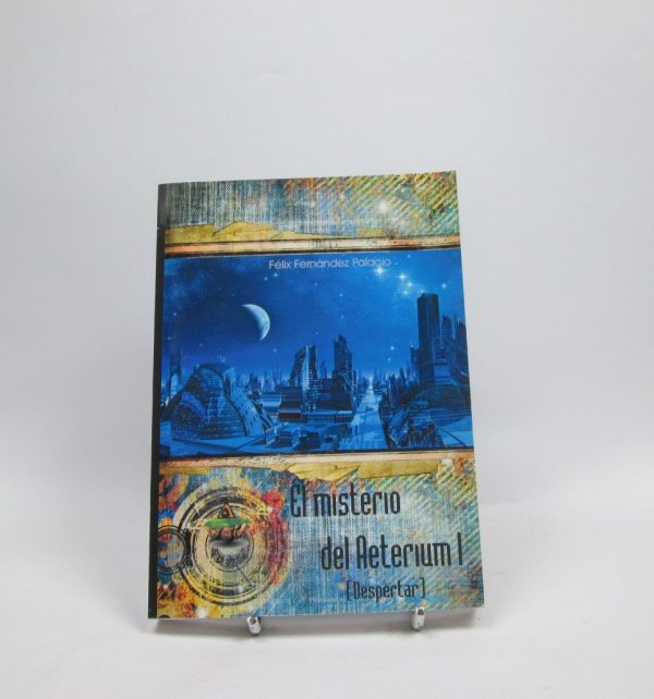 El misterio del aeterium i (despertar)