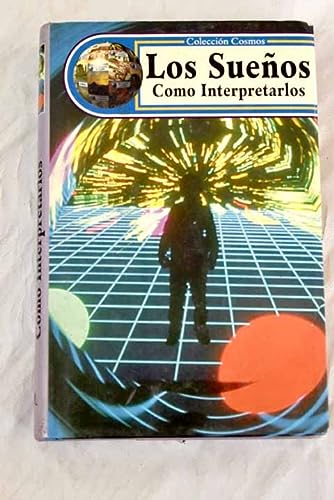 Los suenos como interpretarlos (spanish edition)