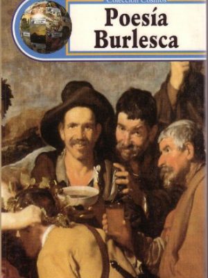 Poesia burlesca (spanish edition)