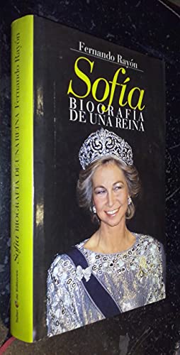 Sofía, biografía de una reina