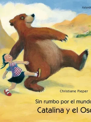 9788495123626_catalina-y-el-oso-sin-rumbo-por-el-mundo_front-1.webp Catalina y el oso, sin rumbo por el mundo