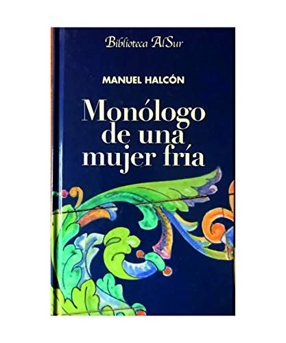 Monologo de una mujer fria