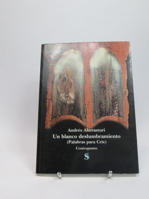 Un blanco deslumbramiento: palabras para cris