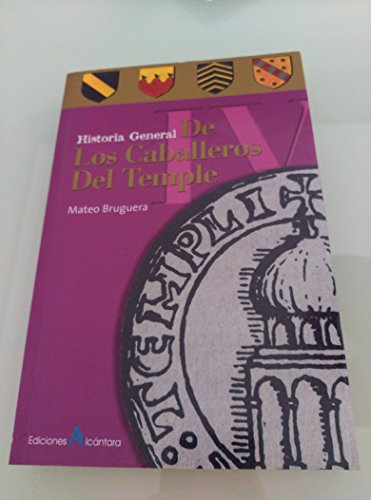 Historia general de los caballeros del temple