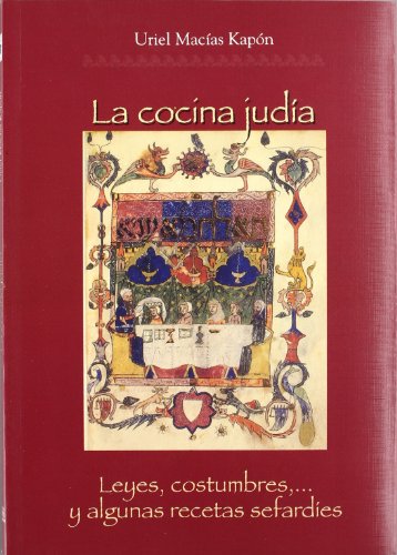 La cocina judía : leyes, costumbres y algunas recetas