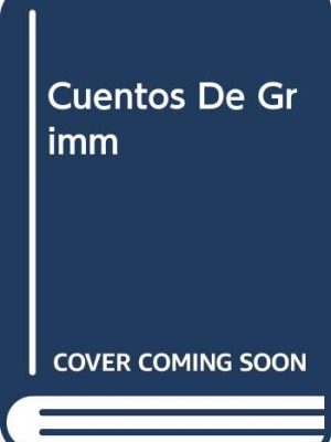 Cuentos de grimm (spanish edition)