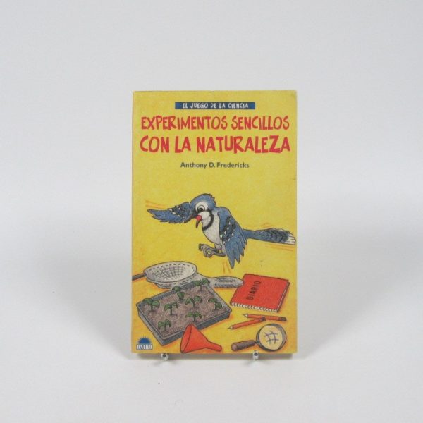 Experimentos sencillos con la naturaleza