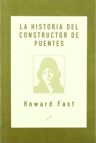 La historia del constructor de puentes