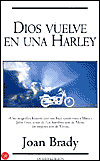 Dios vuelve en una harley (spanish edition)