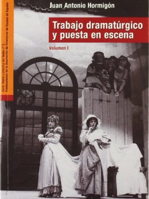9788495576873_trabajo-dramaturgico-y-puesta-en-escena-vol-i-ii_front-2.jpg Trabajo dramaturgico y puesta en escena vol i - ii