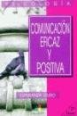 9788495598004_comunicacion-eficaz-y-positiva_front-1.jpg Comunicación, eficaz y positiva