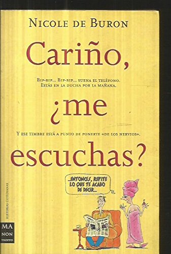 Carino, me escuchas? (spanish edition)