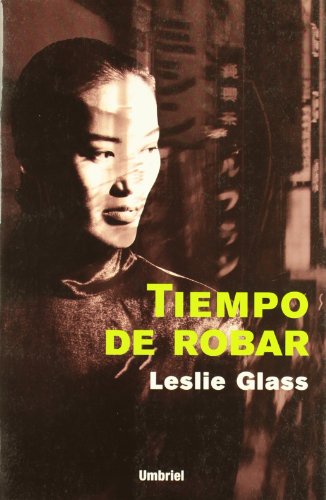 Tiempo de robar (spanish edition)