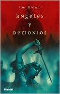 Angeles y demonios / angels and demons (narrativa) (spanish edition)