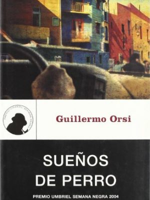 9788495618740_suenos-de-perro-genero-negro-spanish-edition_front-1.jpg Suenos de perro (genero negro) (spanish edition)
