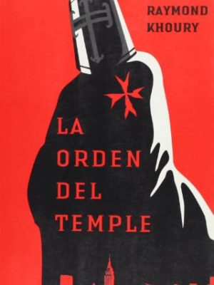 9788495618962_la-orden-del-temple-spanish-edition_front-2.jpg La orden del temple (spanish edition)