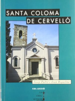 Santa coloma de cervelló (la creu de terme) (catalan edition)
