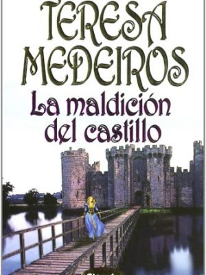 La maldición del castillo (titania época) (spanish edition)