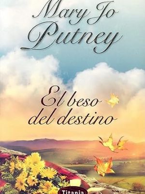 El beso del destino (spanish edition)