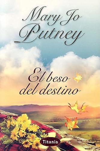 El beso del destino (spanish edition)