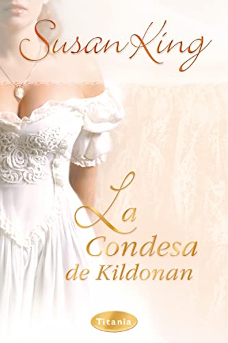 La condesa de kildonan (spanish edition)