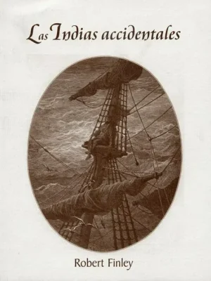 Las indias accidentales