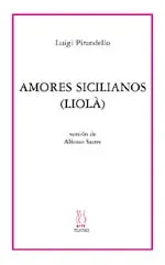 9788495786609_amores-sicilianosliola_front-1.webp Amores sicilianos(liolà)