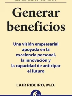 9788495787026_generar-beneficios_front-4.webp Generar beneficios
